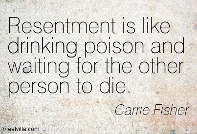 resentment-is-like-drinking-poison-and-waiting-for-the-other-person-to-die